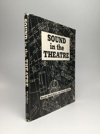 Item #13705 SOUND IN THE THEATRE. Harold Burris-Meyer, Vincent Mallory