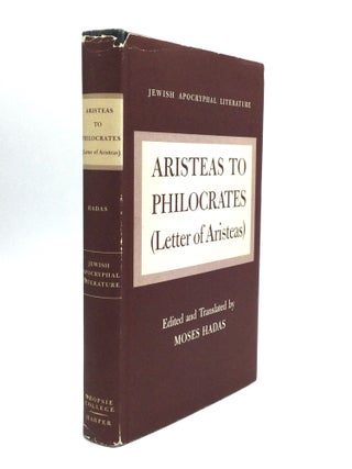 Item #55340 ARISTEAS TO PHILOCRATES (Letter of Aristeas). Aristeas