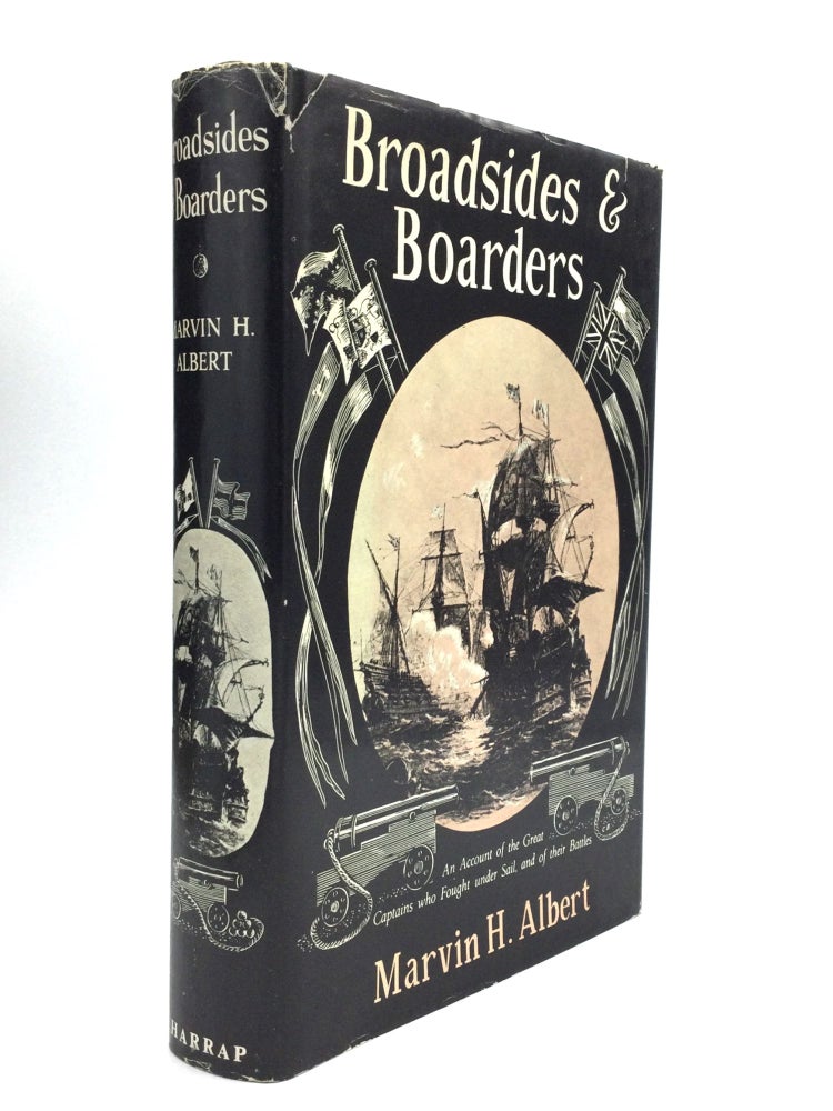 Item #56581 BROADSIDES AND BOARDERS. Marvin H. Albert.