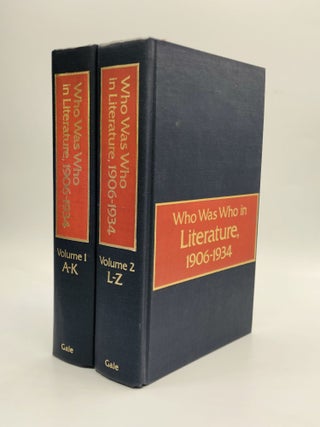 Item #57862 WHO WAS WHO IN LITERATURE, 1906-1934