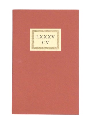 Item #60095 LXXXV CV: two poems in five essays. Gaius Valerius Catullus, Bruce Whiteman