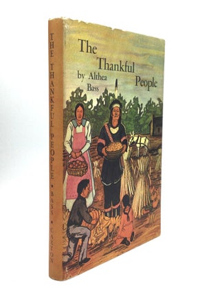 Item #60287 THE THANKFUL PEOPLE. Althea Bass