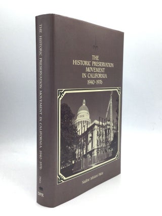 Item #61451 THE HISTORIC PRESERVATION MOVEMENT IN CALIFORNIA 1940-1976. Nadine Ishitani Hata