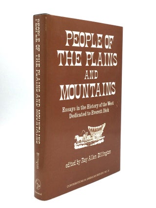 Item #61893 PEOPLE OF THE PLAINS AND MOUNTAINS: Essays in the History of the West Dedicated to...
