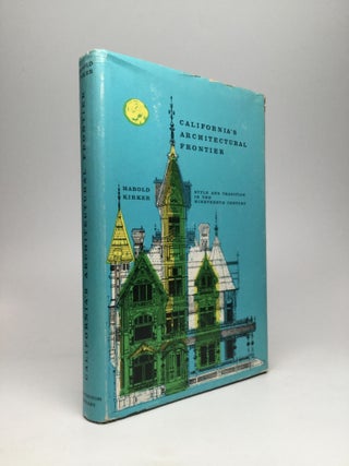 Item #61897 CALIFORNIA'S ARCHITECTURAL FRONTIER: Style and Tradition in the Nineteenth Century....