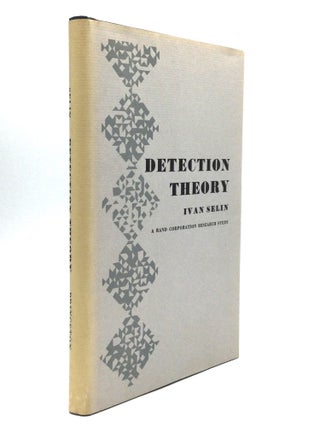 Item #62188 DETECTION THEORY. Ivan Selin