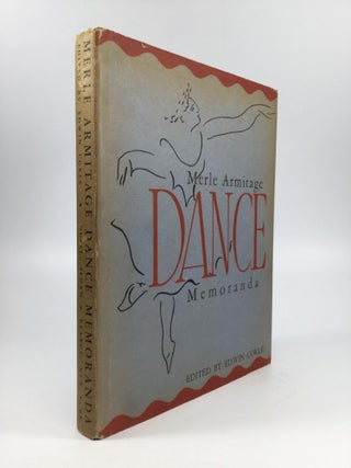 Item #62827 DANCE MEMORANDA. Merle Armitage