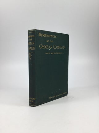 Item #63354 REMINISCENCES OF THE CRIMEAN CAMPAIGN WITH THE 55TH REGIMENT. John R. Hume