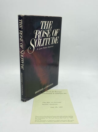 Item #64111 THE ROSE OF SOLITUDE: A Love Poem-Sequence. William Everson, Brother Antoninus