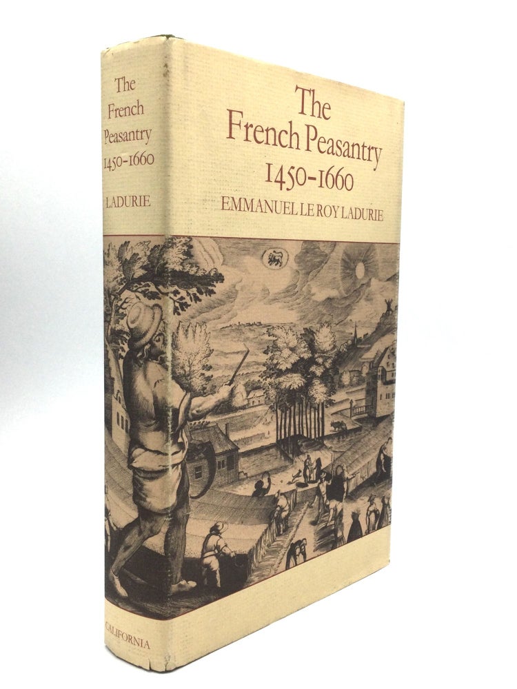 Item #64271 THE FRENCH PEASANTRY, 1450-1660. Emmanuel Le Roy Ladurie.