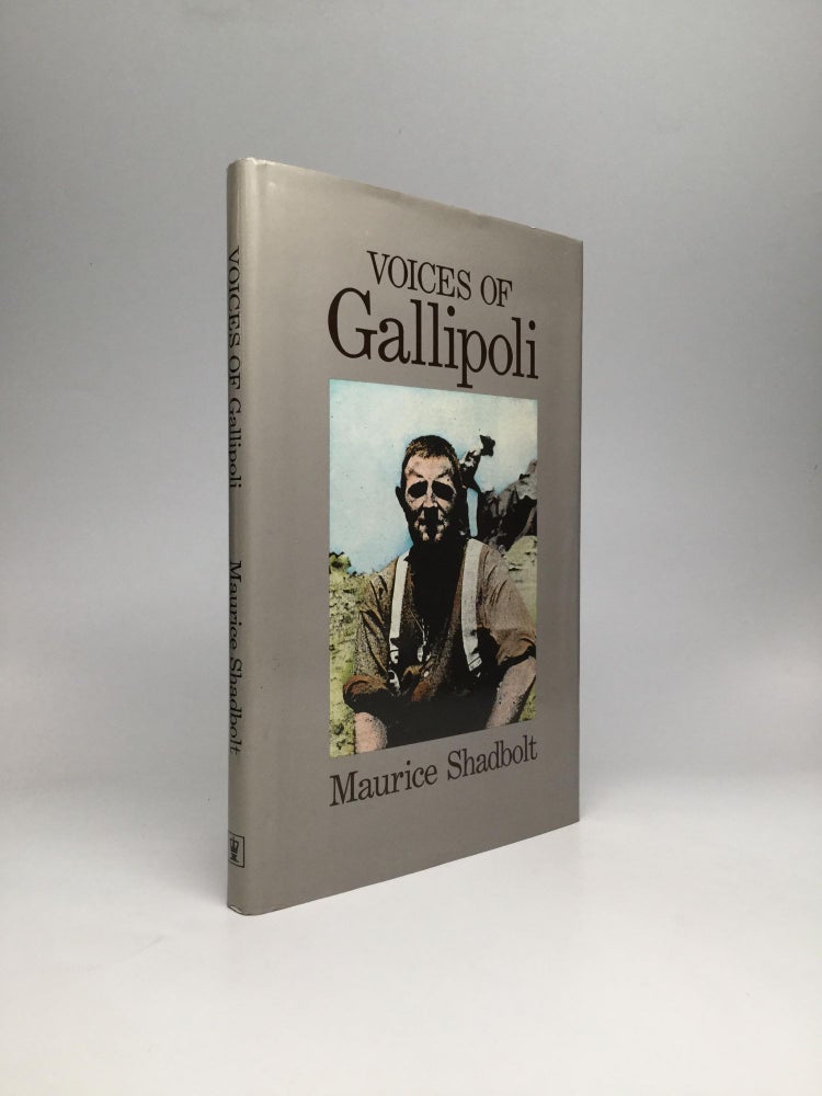 Item #64585 VOICES OF GALLIPOLI. Maurice Shadbolt.