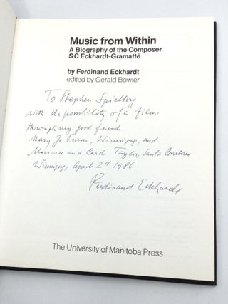 MUSIC FROM WITHIN: A Biography of the Composer S C Eckhardt-Gramatte