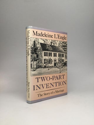 Item #64760 TWO-PART INVENTION: The Story of a Marriage. Madeleine L'Engle