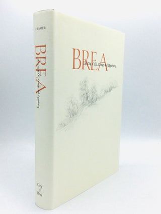 Item #64776 BREA: The City of Oil, Oranges and Opportunity. Esther Ridgway Cramer