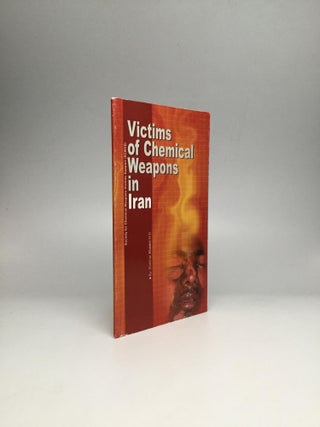 Item #65044 VICTIMS OF CHEMICAL WEAPONS IN IRAN. Dr. Shahriar Khateri