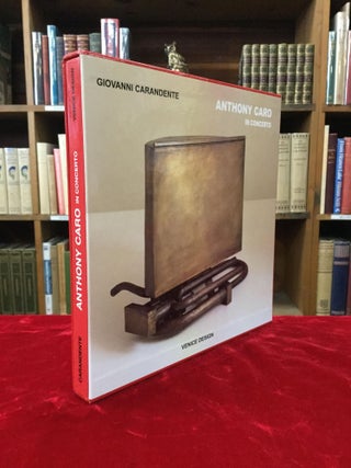 Item #65206 ANTHONY CARO IN CONCERTO. Giovanni Carandente