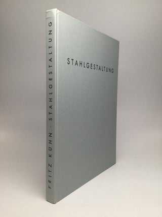 STAHLGESTALTUNG: Entwurfslehre des Kunstschmiedens