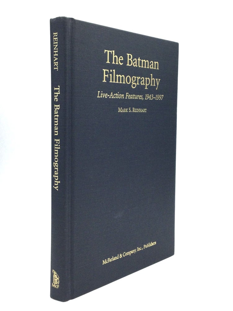 Item #65709 THE BATMAN FILMOGRAPHY: Live-Action Features, 1943-1997. Mark S. Reinhart.