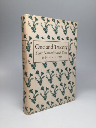 Item #65951 ONE AND TWENTY: Duke Narrative and Verse 1924-1945. William Blackburn