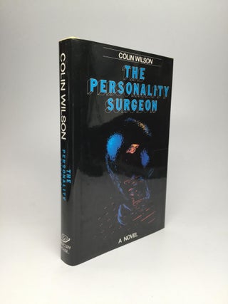 Item #66148 THE PERSONALITY SURGEON: A Novel. Colin Wilson