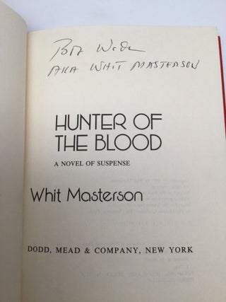HUNTER OF THE BLOOD: A Novel of Suspense