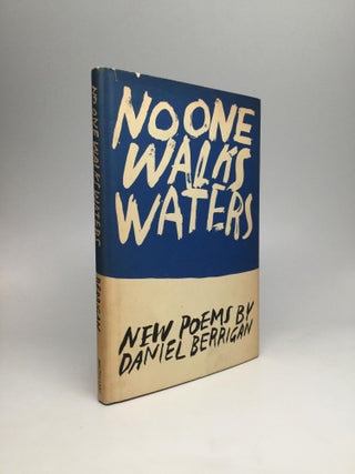 Item #68003 NO ONE WALKS WATERS. Daniel Berrigan