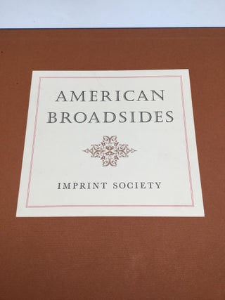Item #68299 AMERICAN BROADSIDES: Sixty facsimiles dated 1680 to 1800 reproduced from originals in...