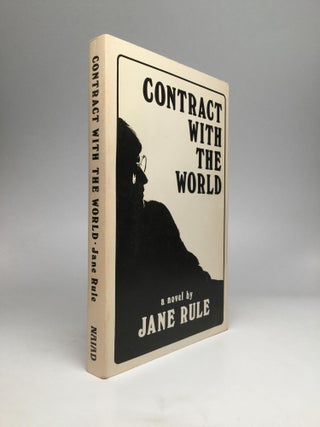 Item #68705 CONTRACT WITH THE WORLD. Jane Rule