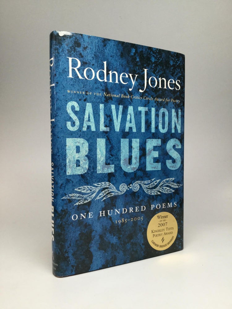 Item #68971 SALVATION BLUES: One Hundred Poems, 1985-2005. Rodney Jones.