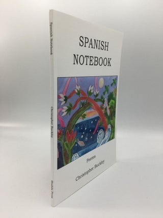 Item #69359 SPANISH NOTEBOOK. Christopher Buckley