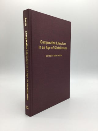Item #69399 COMPARATIVE LITERATURE IN AN AGE OF GLOBALIZATION. Haun Saussy