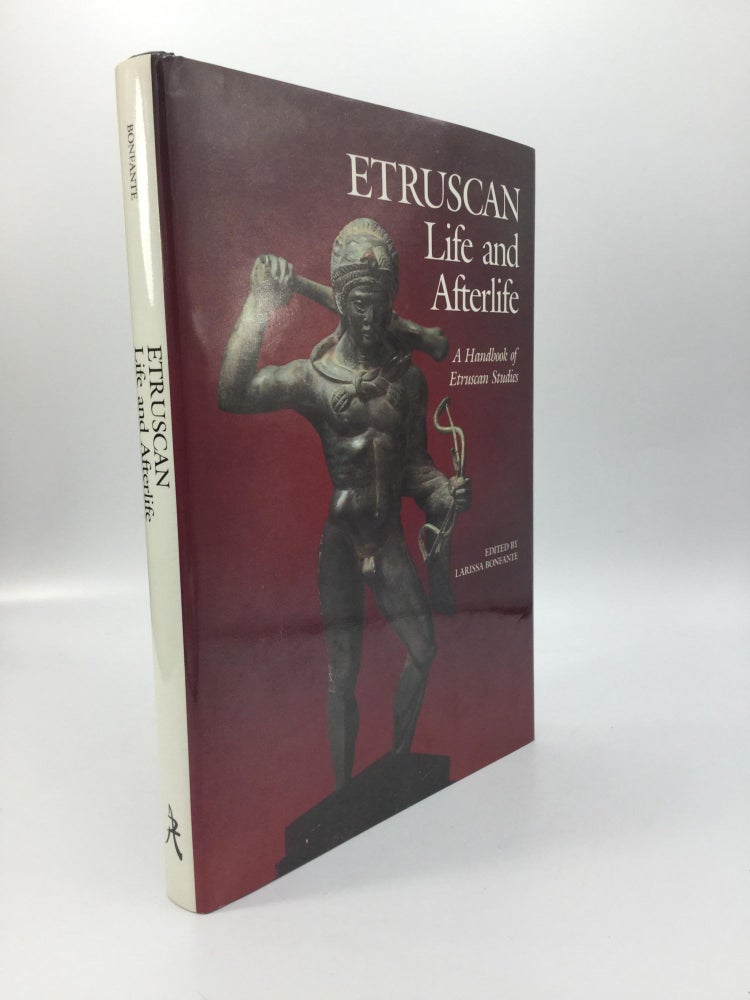 Item #69439 ETRUSCAN Life and Afterlife: A Handbook of Etruscan Studies. Larissa Bonfante.