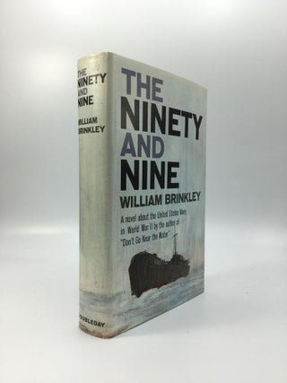 Item #69593 THE NINETY AND NINE. William Brinkley