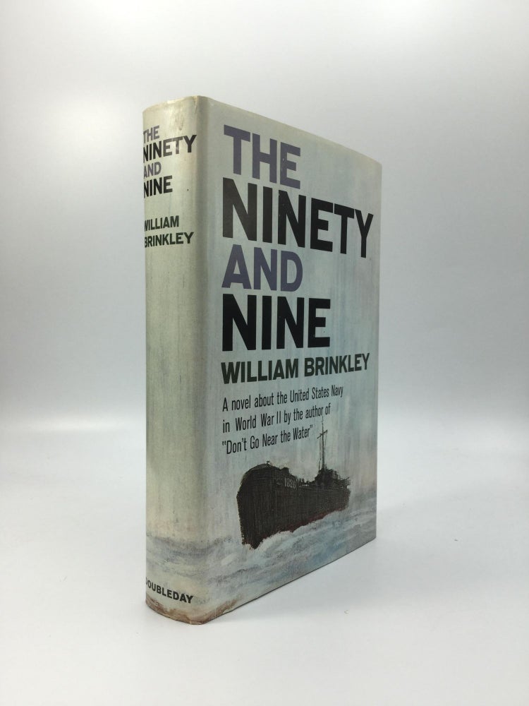 Item #69593 THE NINETY AND NINE. William Brinkley.