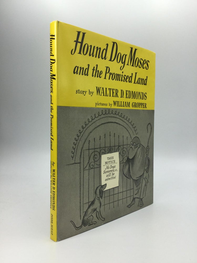 Item #69668 HOUND DOG MOSES AND THE PROMISED LAND. Walter D. Edmonds.