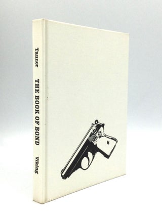 THE BOOK OF BOND, OR EVERY MAN HIS OWN 007