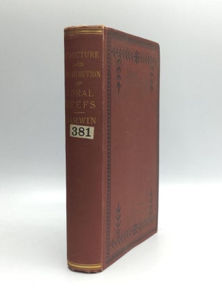 Item #69842 THE STRUCTURE AND DISTRIBUTION OF CORAL REEFS. Charles Darwin