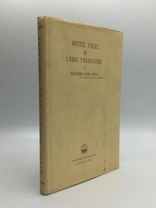 Item #70037 MYSTIC TALES OF LAMA TARANATHA: A Religio-Sociological History of Mahayana Buddhism....