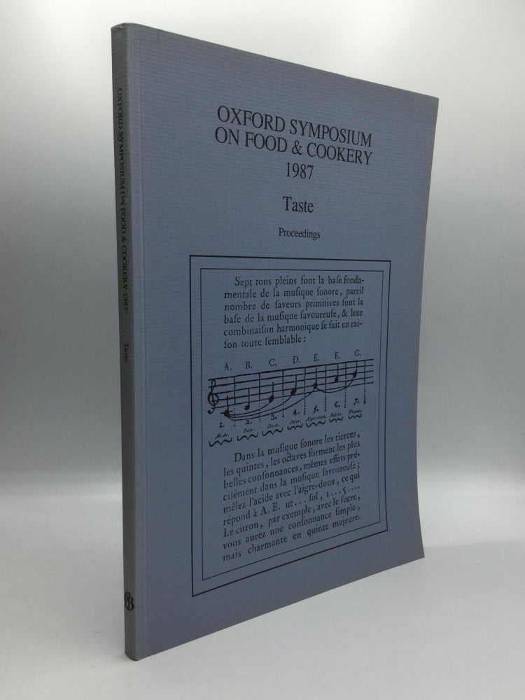 Item #70100 OXFORD SYMPOSIUM ON FOOD & COOKERY 1987: Taste - Proceedings. Tom Jaine.