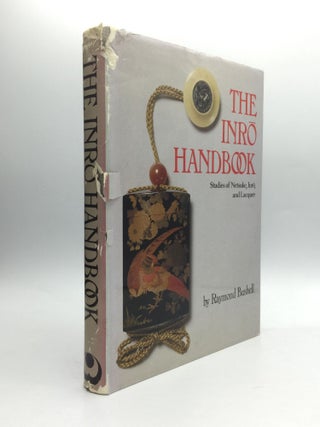 Item #70130 THE INRO HANDBOOK: Studies of Netsuke, Inro, and Lacquer. Raymond Bushell