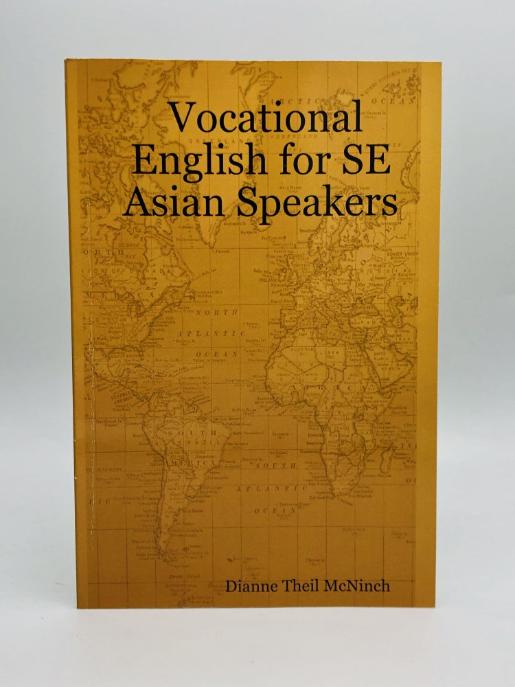 Item #70357 VOCATIONAL ENGLISH FOR SE ASIAN SPEAKERS. Dianne Theil McNinch.
