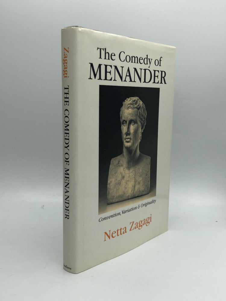 Item #70375 THE COMEDY OF MENANDER: Convention, Variation, and Originality. Netta Zagagi.