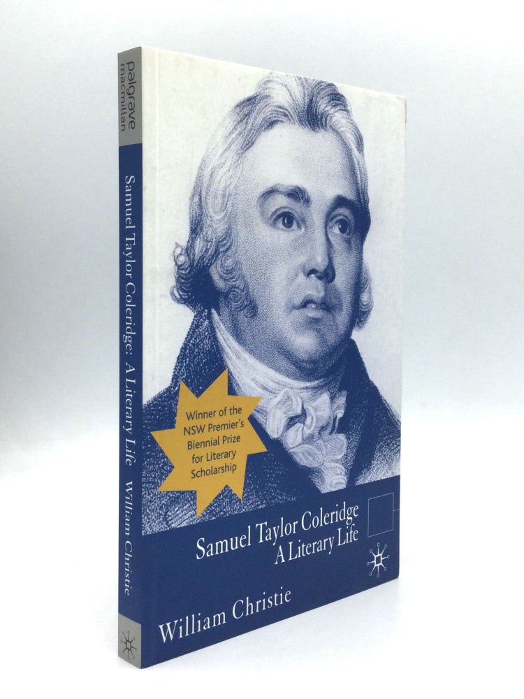 Item #70419 SAMUEL TAYLOR COLERIDGE: A Literary Life. William Christie.