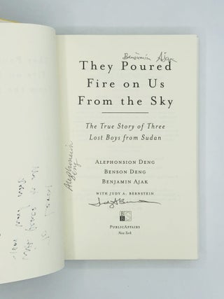 THEY POURED FIRE ON US FROM THE SKY: The True Story of Three Lost Boys from Sudan