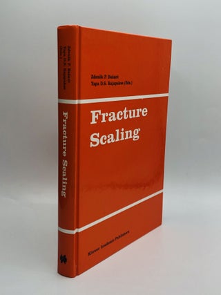 Item #70557 FRACTURE SCALING. Zdenek P. Bazant, Yapa D. S. Rajapakse