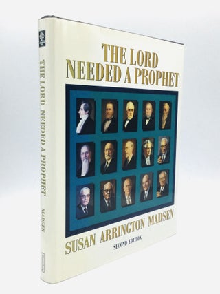 Item #70659 THE LORD NEEDED A PROPHET. Susan Arrington Madsen