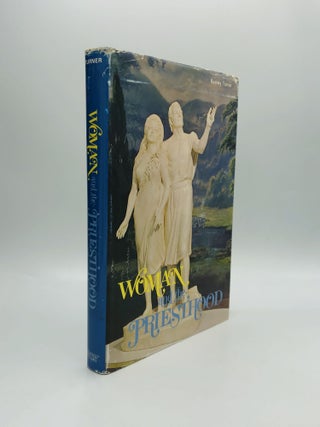 Item #70676 WOMAN AND THE PRIESTHOOD. Rodney Turner