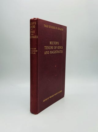 Item #70705 THE TENURE OF KINGS AND MAGISTRATES: Edited with Introduction and Notes by William...