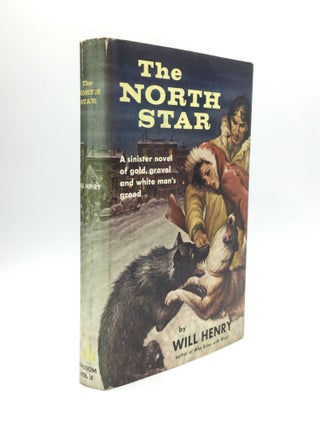 Item #71862 THE NORTH STAR. Will Henry