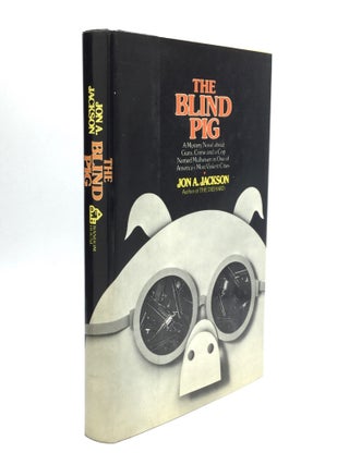 Item #71916 THE BLIND PIG. Jon A. Jackson